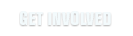 How you can Get Involved